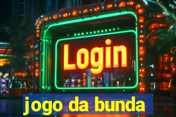 jogo da bunda