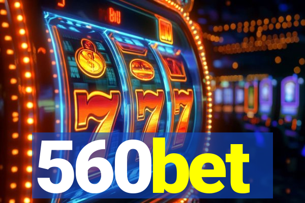 560bet