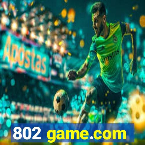 802 game.com