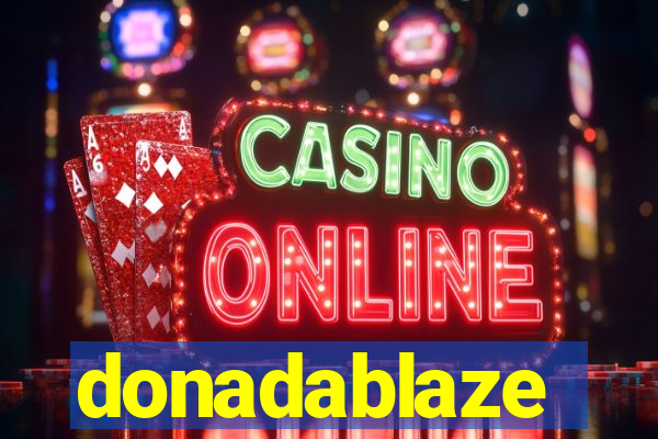 donadablaze