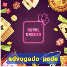 advogado pode patrocinar time de futebol