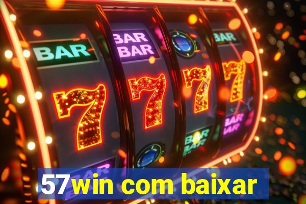 57win com baixar