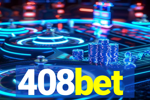 408bet