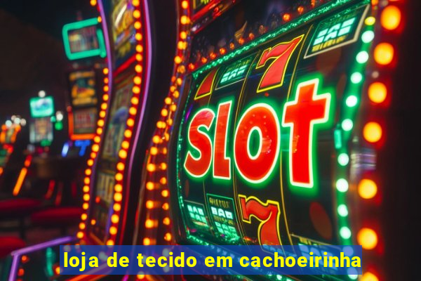 loja de tecido em cachoeirinha