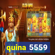 quina 5559
