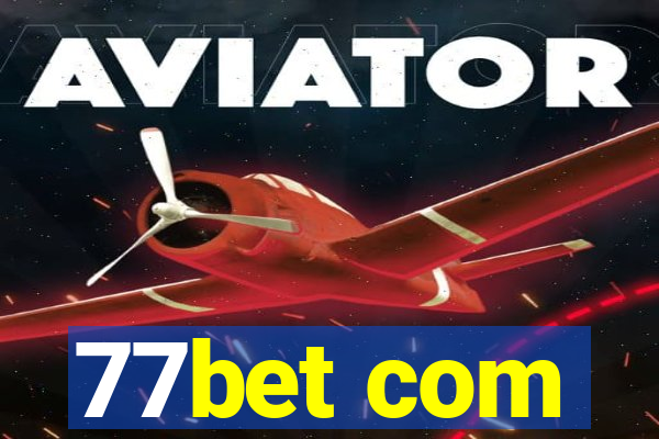 77bet com