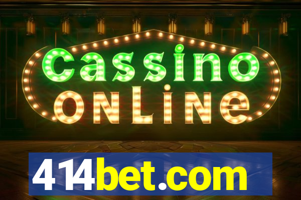 414bet.com