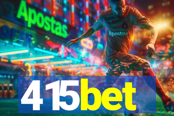 415bet