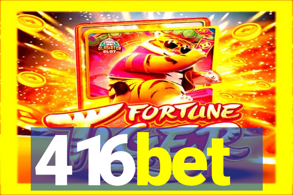 416bet