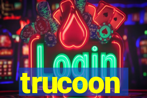 trucoon