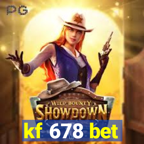 kf 678 bet
