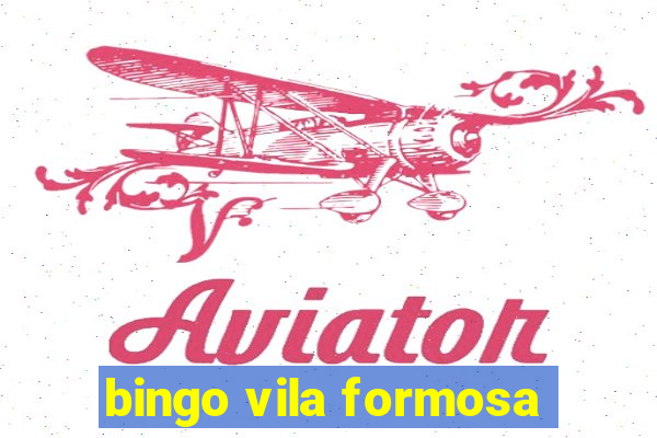 bingo vila formosa