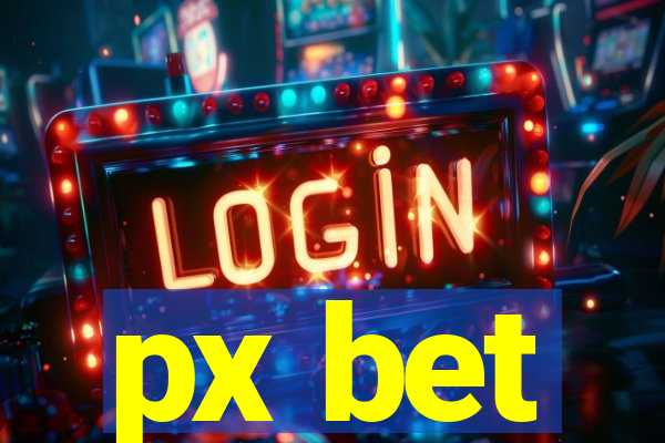 px bet