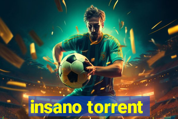 insano torrent