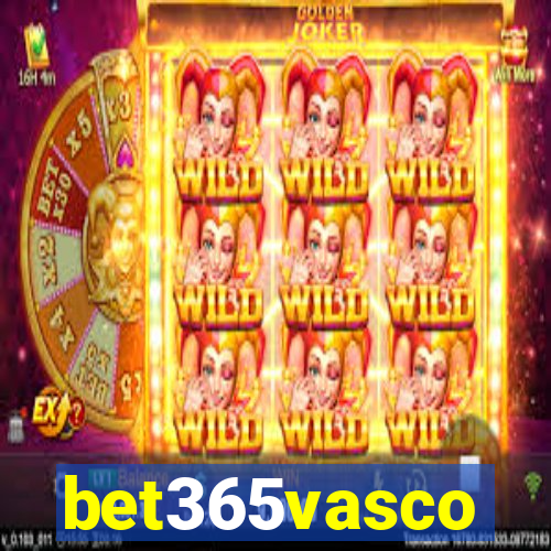 bet365vasco