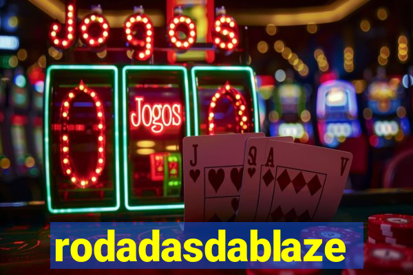 rodadasdablaze