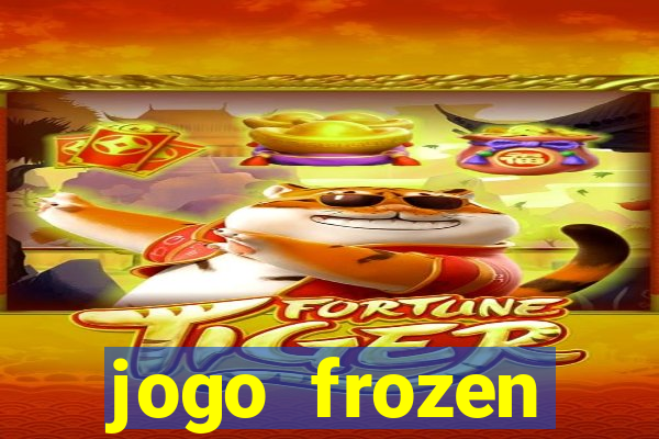 jogo frozen problema em dobro
