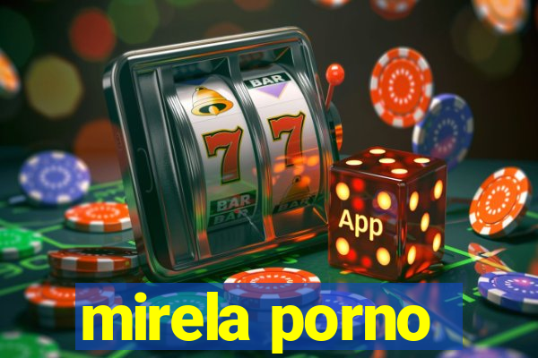 mirela porno
