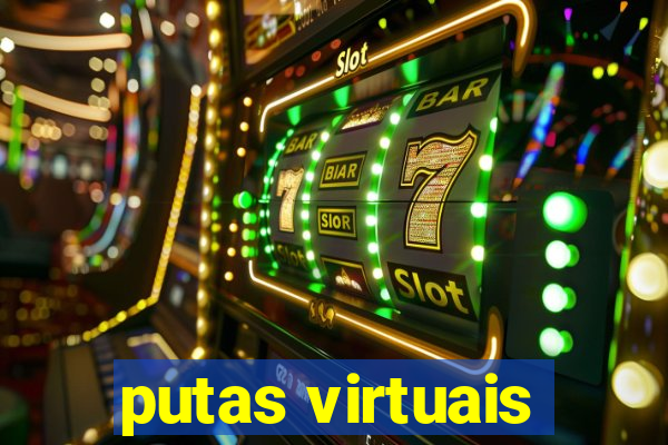 putas virtuais