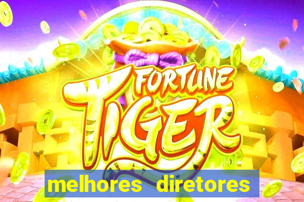 melhores diretores de futebol