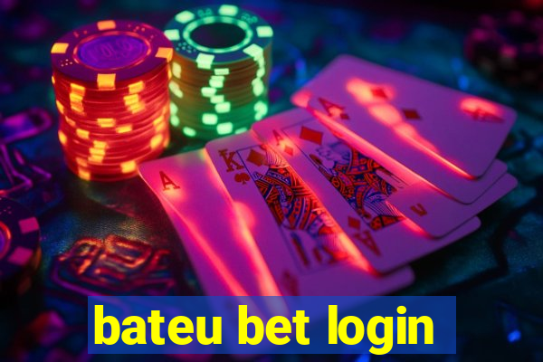 bateu bet login