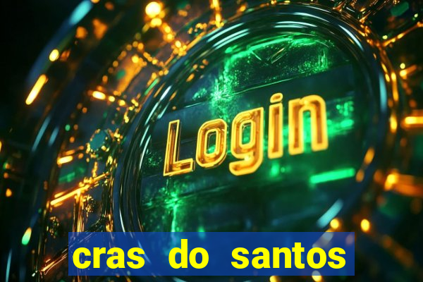 cras do santos dumont aracaju