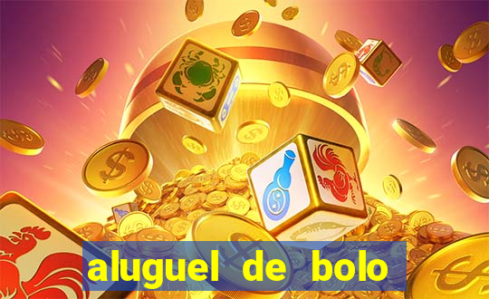 aluguel de bolo fake fortaleza