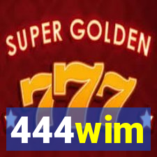 444wim