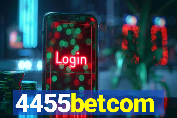 4455betcom