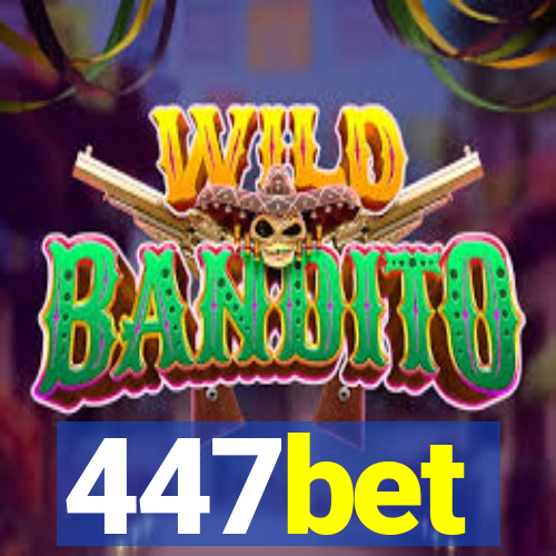 447bet