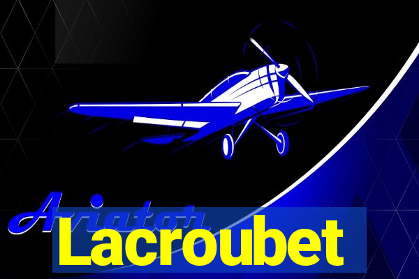 Lacroubet