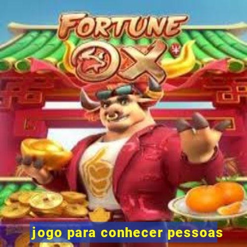 jogo para conhecer pessoas