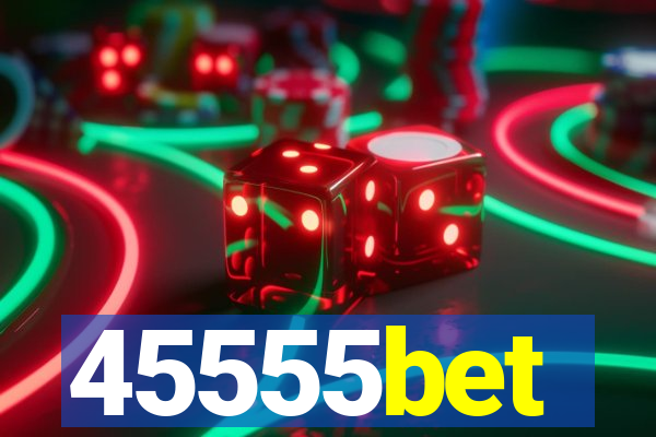 45555bet