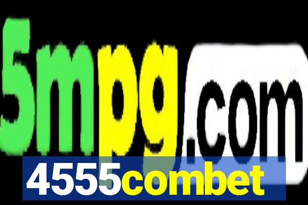 4555combet