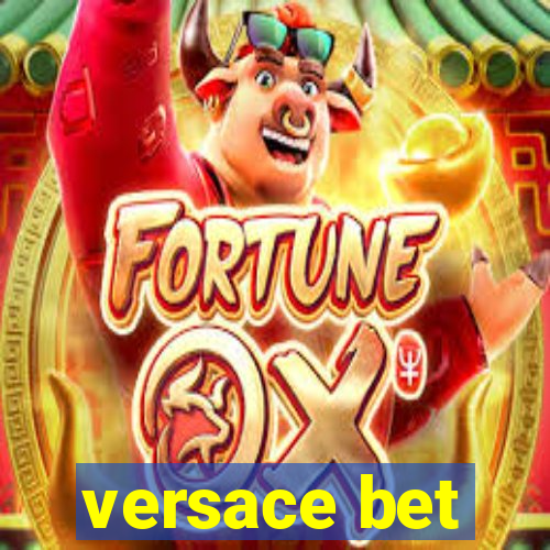 versace bet