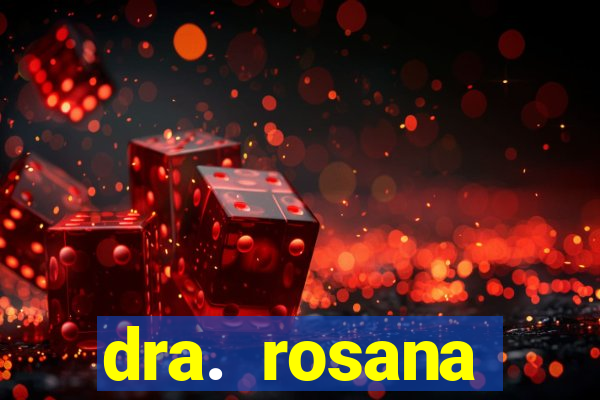 dra. rosana siqueira de miguel - nutróloga santos - sp