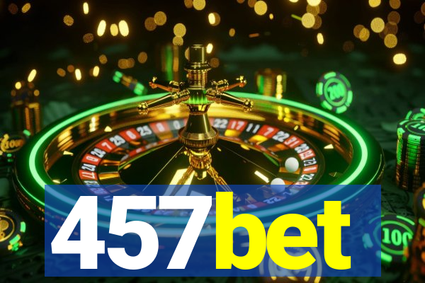 457bet
