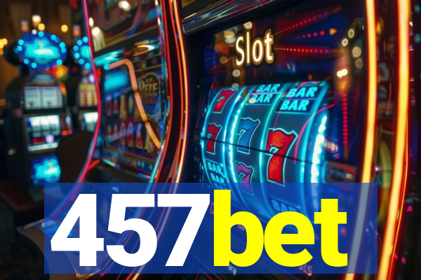 457bet