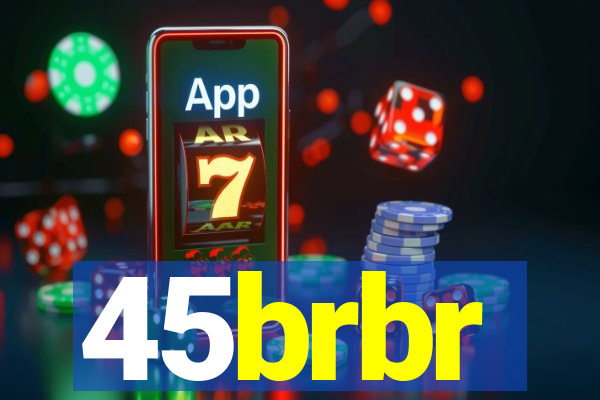 45brbr