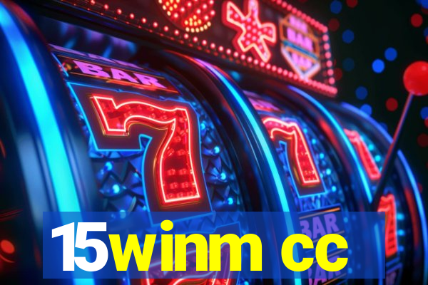15winm cc