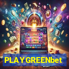 PLAYGREENbet