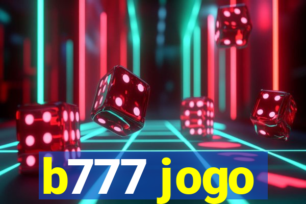 b777 jogo