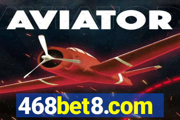 468bet8.com