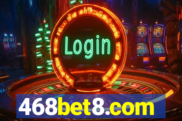 468bet8.com