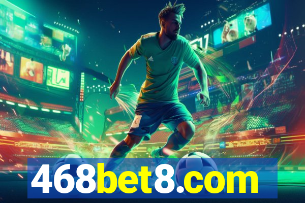 468bet8.com