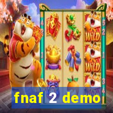 fnaf 2 demo