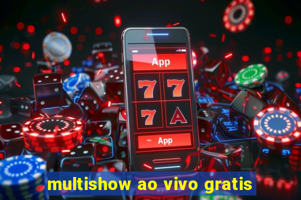 multishow ao vivo gratis