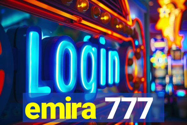 emira 777