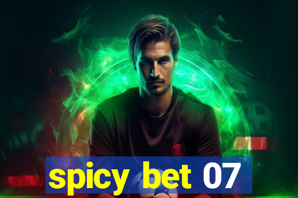 spicy bet 07