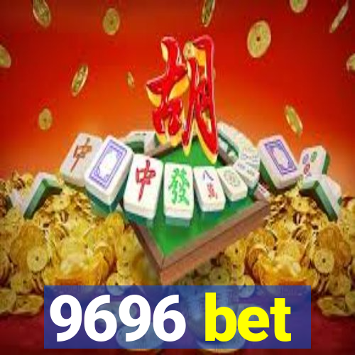 9696 bet